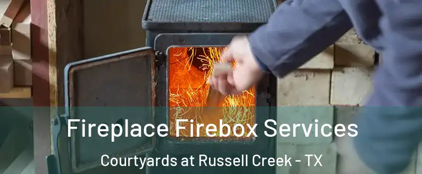 Fireplace Firebox Services Courtyards at Russell Creek - TX