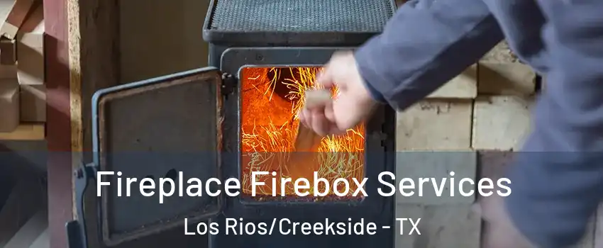 Fireplace Firebox Services Los Rios/Creekside - TX