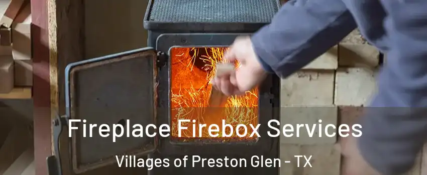 Fireplace Firebox Services Villages of Preston Glen - TX