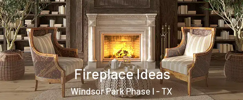 Fireplace Ideas Windsor Park Phase I - TX