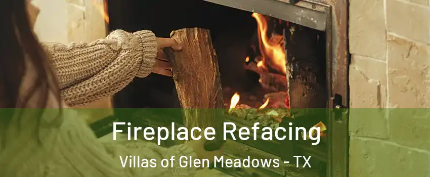 Fireplace Refacing Villas of Glen Meadows - TX