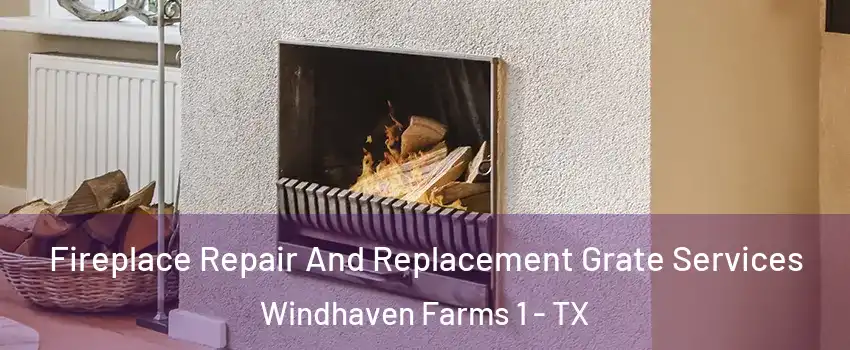 Fireplace Repair And Replacement Grate Services Windhaven Farms 1 - TX