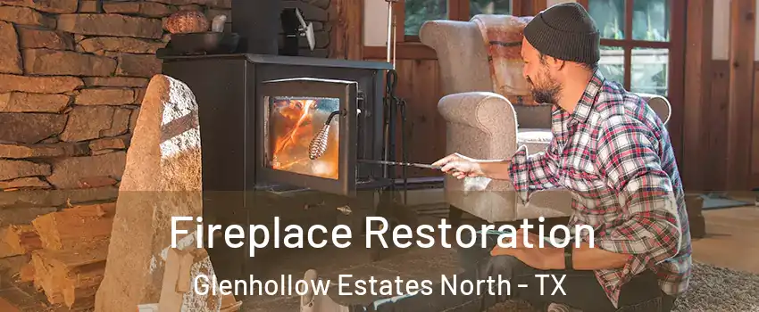 Fireplace Restoration Glenhollow Estates North - TX