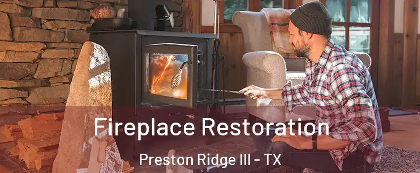 Fireplace Restoration Preston Ridge III - TX