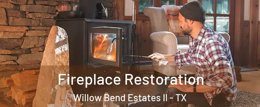 Fireplace Restoration Willow Bend Estates II - TX