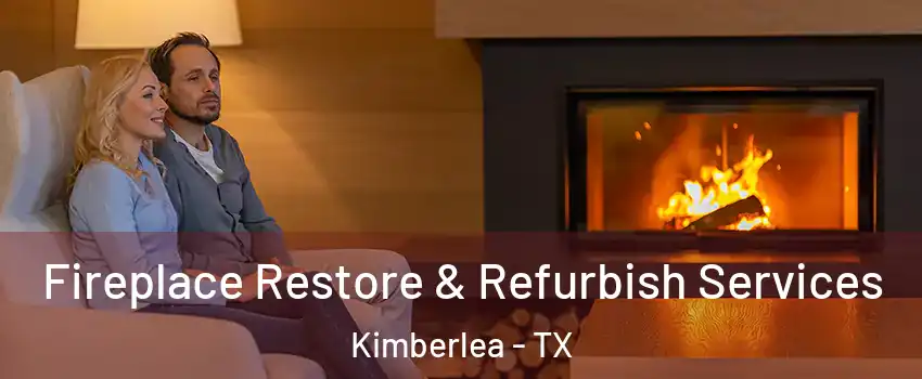 Fireplace Restore & Refurbish Services Kimberlea - TX