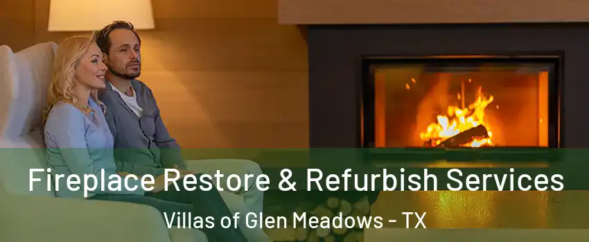 Fireplace Restore & Refurbish Services Villas of Glen Meadows - TX