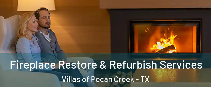 Fireplace Restore & Refurbish Services Villas of Pecan Creek - TX