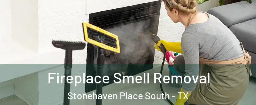 Fireplace Smell Removal Stonehaven Place South - TX