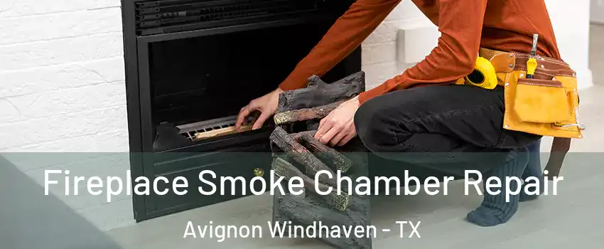 Fireplace Smoke Chamber Repair Avignon Windhaven - TX