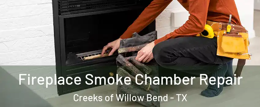 Fireplace Smoke Chamber Repair Creeks of Willow Bend - TX