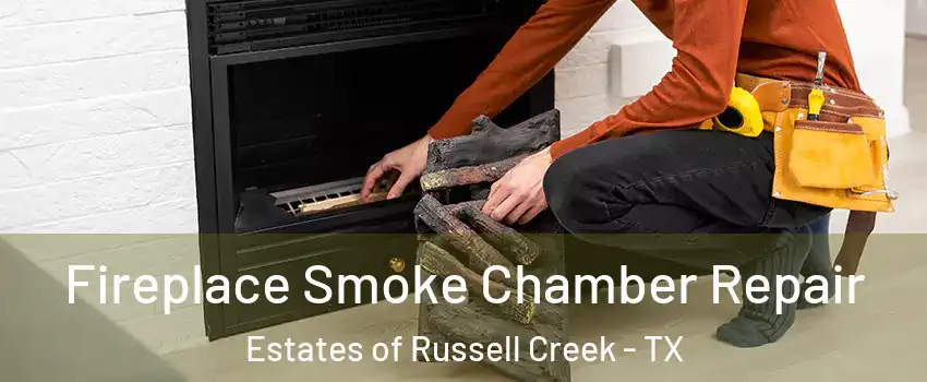 Fireplace Smoke Chamber Repair Estates of Russell Creek - TX