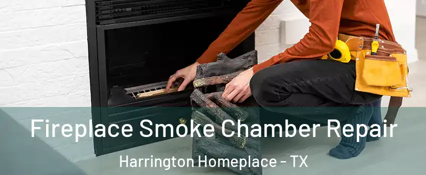 Fireplace Smoke Chamber Repair Harrington Homeplace - TX