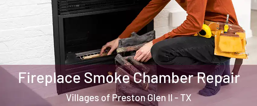 Fireplace Smoke Chamber Repair Villages of Preston Glen II - TX