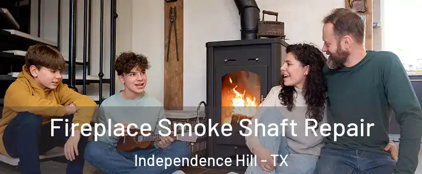 Fireplace Smoke Shaft Repair Independence Hill - TX