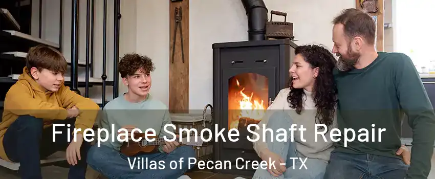 Fireplace Smoke Shaft Repair Villas of Pecan Creek - TX