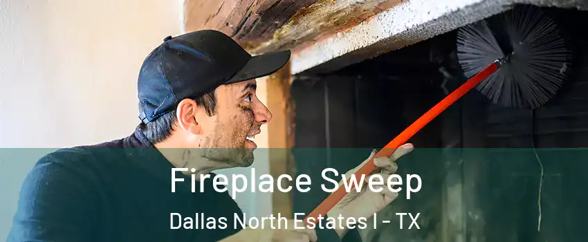 Fireplace Sweep Dallas North Estates I - TX