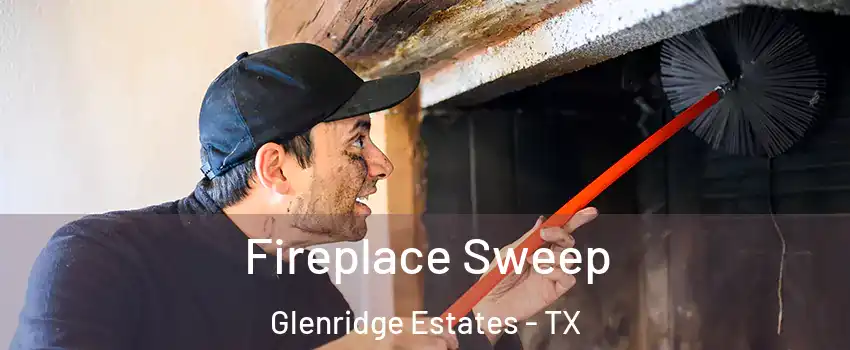 Fireplace Sweep Glenridge Estates - TX