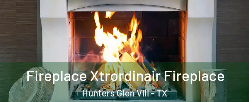 Fireplace Xtrordinair Fireplace Hunters Glen VIII - TX