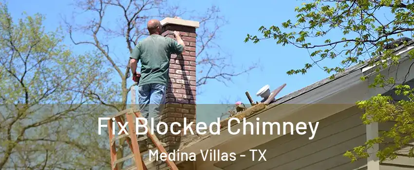 Fix Blocked Chimney Medina Villas - TX