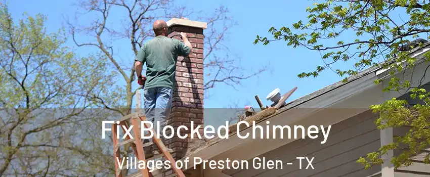 Fix Blocked Chimney Villages of Preston Glen - TX