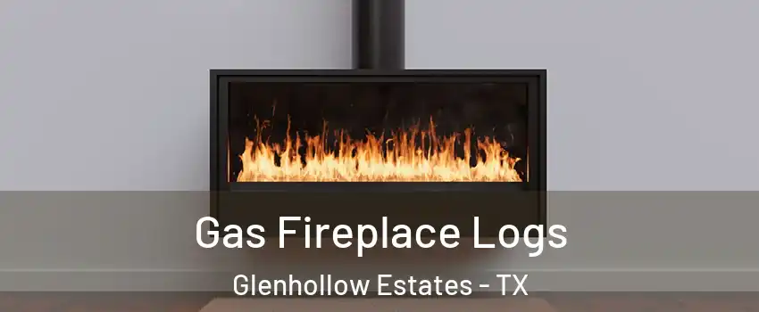 Gas Fireplace Logs Glenhollow Estates - TX