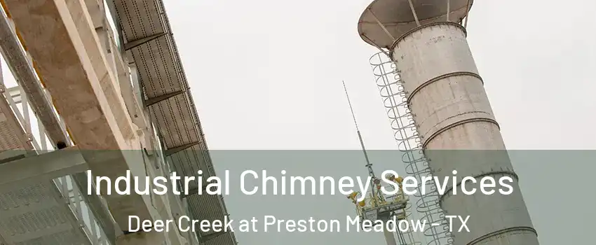 Industrial Chimney Services Deer Creek at Preston Meadow - TX