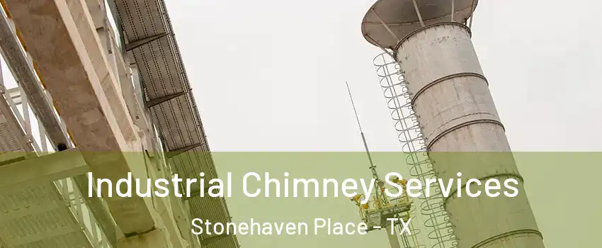 Industrial Chimney Services Stonehaven Place - TX