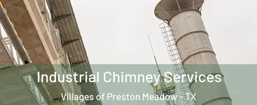 Industrial Chimney Services Villages of Preston Meadow - TX