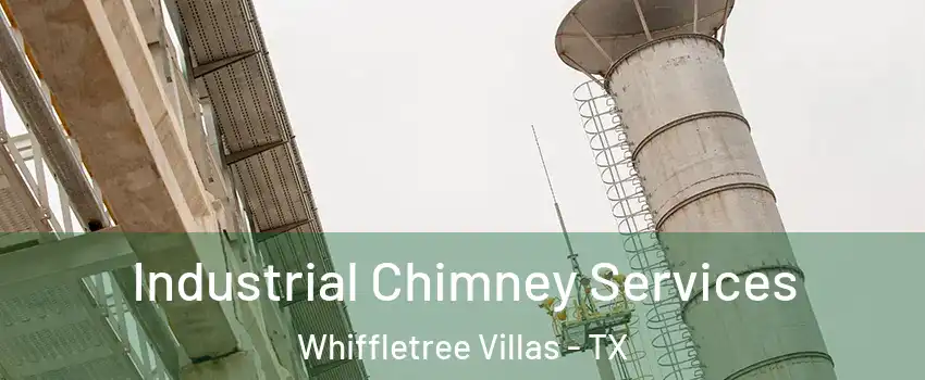 Industrial Chimney Services Whiffletree Villas - TX