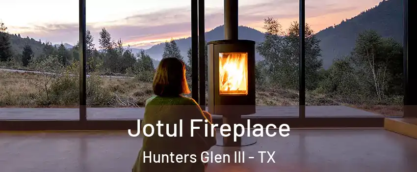 Jotul Fireplace Hunters Glen III - TX