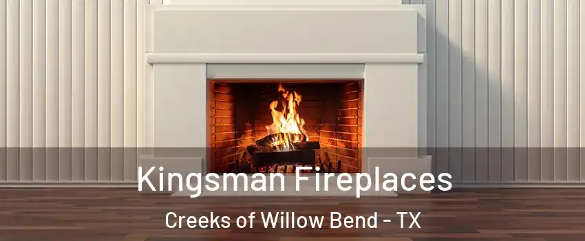 Kingsman Fireplaces Creeks of Willow Bend - TX