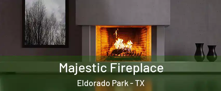 Majestic Fireplace Eldorado Park - TX