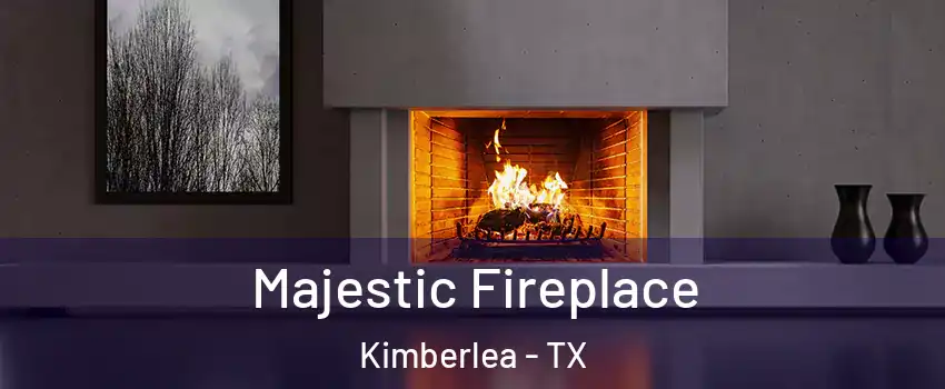 Majestic Fireplace Kimberlea - TX