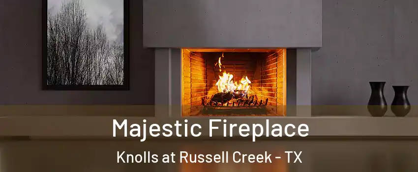 Majestic Fireplace Knolls at Russell Creek - TX