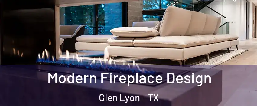 Modern Fireplace Design Glen Lyon - TX