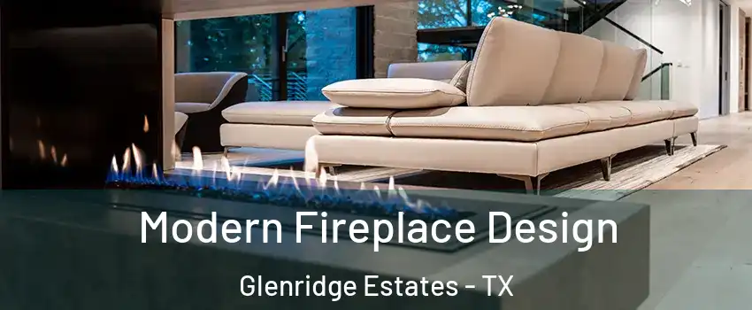 Modern Fireplace Design Glenridge Estates - TX