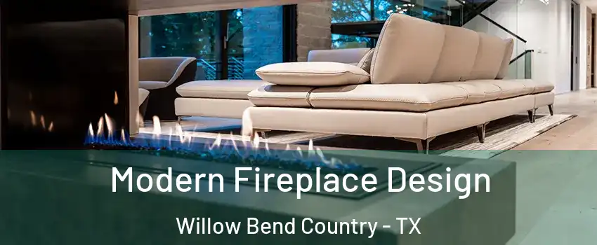 Modern Fireplace Design Willow Bend Country - TX