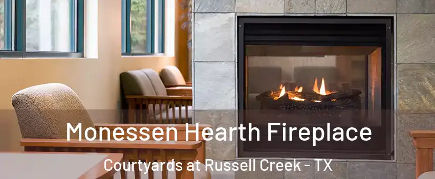 Monessen Hearth Fireplace Courtyards at Russell Creek - TX