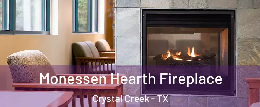 Monessen Hearth Fireplace Crystal Creek - TX