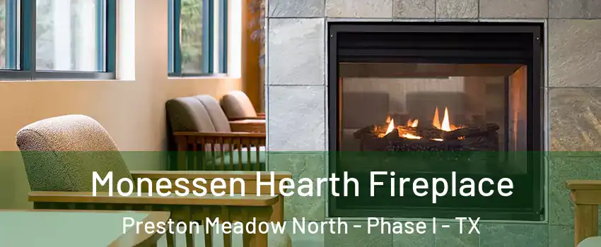 Monessen Hearth Fireplace Preston Meadow North - Phase I - TX