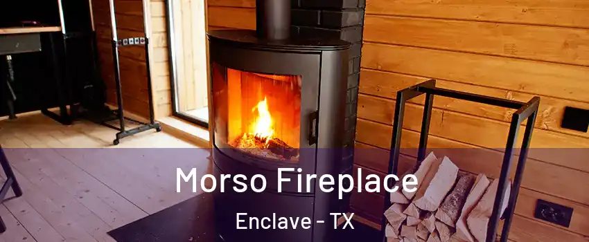 Morso Fireplace Enclave - TX