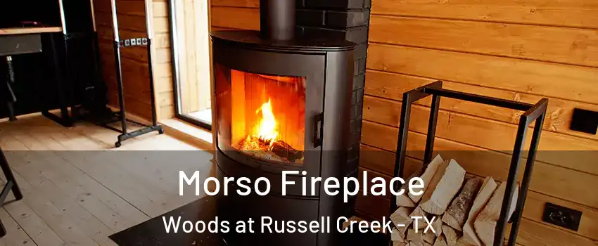 Morso Fireplace Woods at Russell Creek - TX