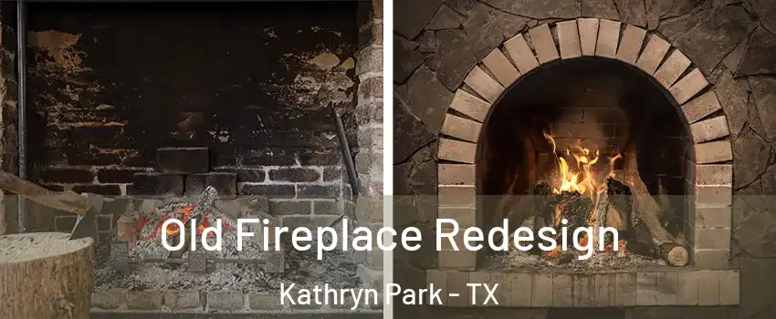 Old Fireplace Redesign Kathryn Park - TX