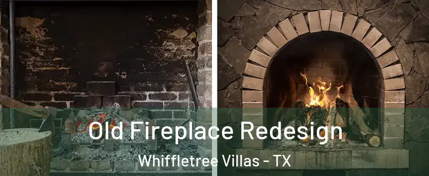 Old Fireplace Redesign Whiffletree Villas - TX