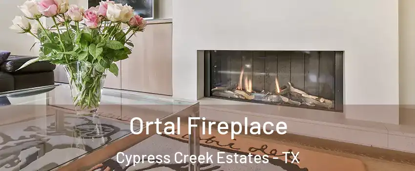 Ortal Fireplace Cypress Creek Estates - TX