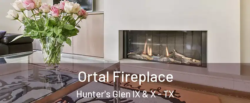 Ortal Fireplace Hunter's Glen IX & X - TX