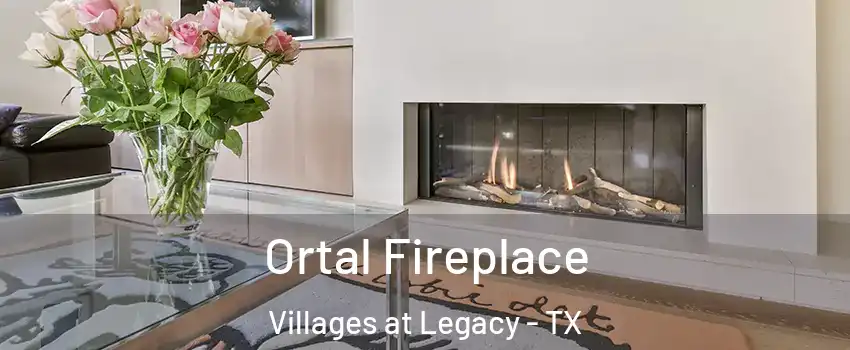 Ortal Fireplace Villages at Legacy - TX