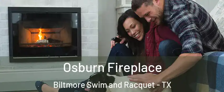 Osburn Fireplace Biltmore Swim and Racquet - TX