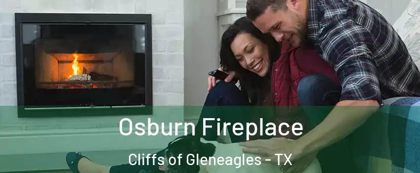 Osburn Fireplace Cliffs of Gleneagles - TX